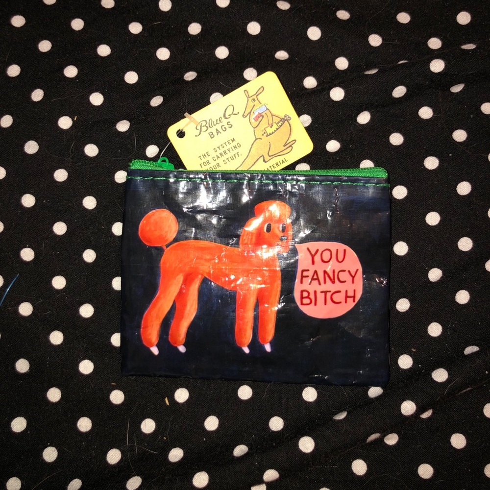 “You Fancy Bitch” Wallet